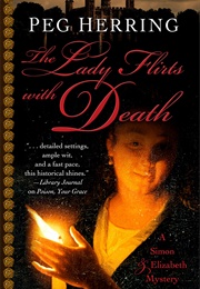 The Lady Flirts With Death (Peg Herring)