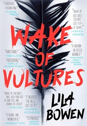 Wake of Vultures (Lila Bowen)