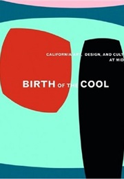 Birth of the Cool (Elizabeth Armstrong)