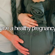 Have a Healthy Pregnancy