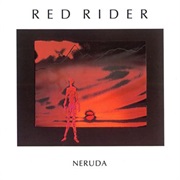 Red Rider - Neruda