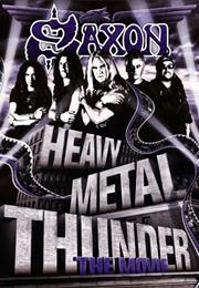 Saxon: Heavy Metal Thunder—The Movie