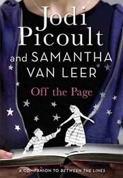 Off the Page (Jodi Picoult &amp; Samantha Van Leer)
