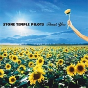 Stone Temple Pilots- Thank You