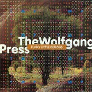 The Wolfgang Press — Funky Little Demons