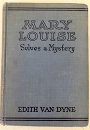 Mary Louise Solves a Mystery (L. Frank Baum)