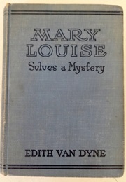 Mary Louise Solves a Mystery (L. Frank Baum)