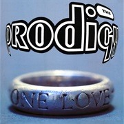 One Love - The Prodigy