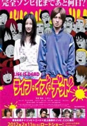 Life Is Dead (2012)