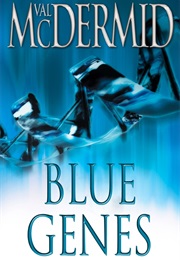 Blue Genes (Val Mcdermid)