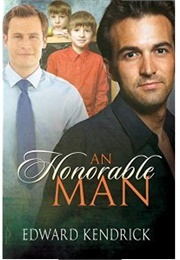 An Honorable Man (Edward Kendrick)