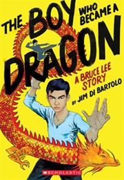The Boy Who Became a Dragon (Jim Di Bartolo)