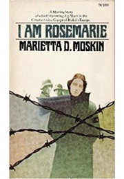 I Am Rosemarie (Marietta D. Moskin)