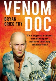Venom Doc (Bryan Grieg Fry)