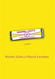 Naomi and Ely&#39;s No Kiss List (David Levithan &amp; Rachel Cohn)