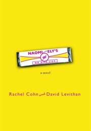 Naomi and Ely's No Kiss List (David Levithan & Rachel Cohn)