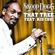 That Tree - Snoop Dogg Ft. Kid Cudi