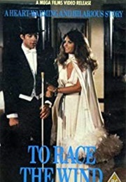 To Race the Wind (1980)
