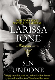 Sin Undone (Larissa Ione)