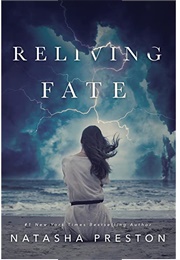 Reliving Fate (Natasha Preston)