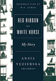 Red Ribbon on a White Horse (Anzia Yezierska)