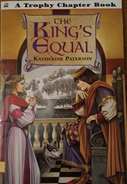 The King's Equal (Katherine Paterson)