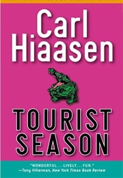 Tourist Season (Carl Hiassen)