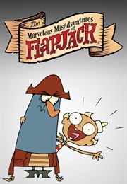 The Marvelous Misadventures of Flapjack (2008)