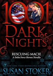 Rescuing Macie (Susan Stoker)