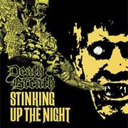 Death Breath - Stinking Up the Night