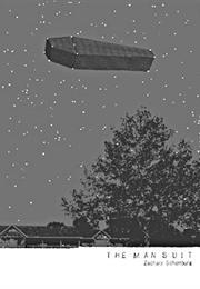 The Man Suit by Zachary Schomburg