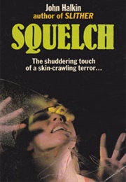 Squelch (John Halkin)