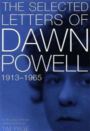 The Selected Letters of Dawn Powell