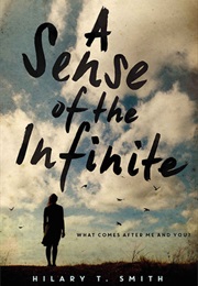A Sense of the Infinite (Hilary T. Smith)