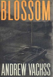 Blossom (Andrew Vachss)