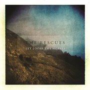 Can't Stand the Rain - The Rescues