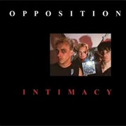 Opposition - Intimacy