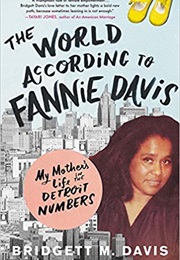 The World According to Fannie Davis (Bridgett M Davis)