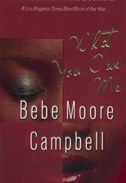 What You Owe Me (Bebe Moore Campbell)