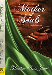 Mother of Souls (Heather Rose Jones)