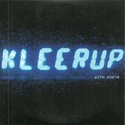 With Every Heartbeat - Robyn With Kleerup