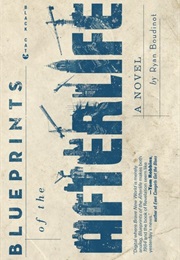Blueprints of the Afterlife (Ryan Boudinot)