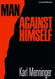 Man Against Himself (Karl A. Menninger)