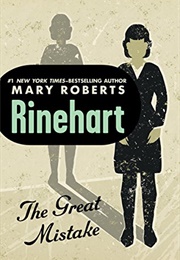 The Great Mistake (Mary Roberts Rinehart)