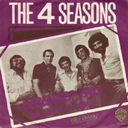 December 1963 (Oh, What a Night) - The 4 Seasons