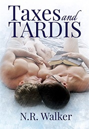 Taxes and Tardis (N. R. Walker)