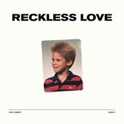 "Reckless Love" Cory Asbury
