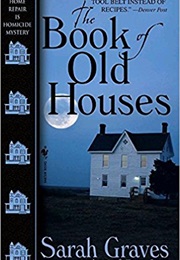The Book of Old Houses (Sarah Graves)