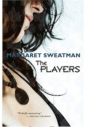 The Players (Margaret Sweatman)