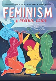 Feminism: A Graphic Guide (Cathia Jenainati & Judy Groves)